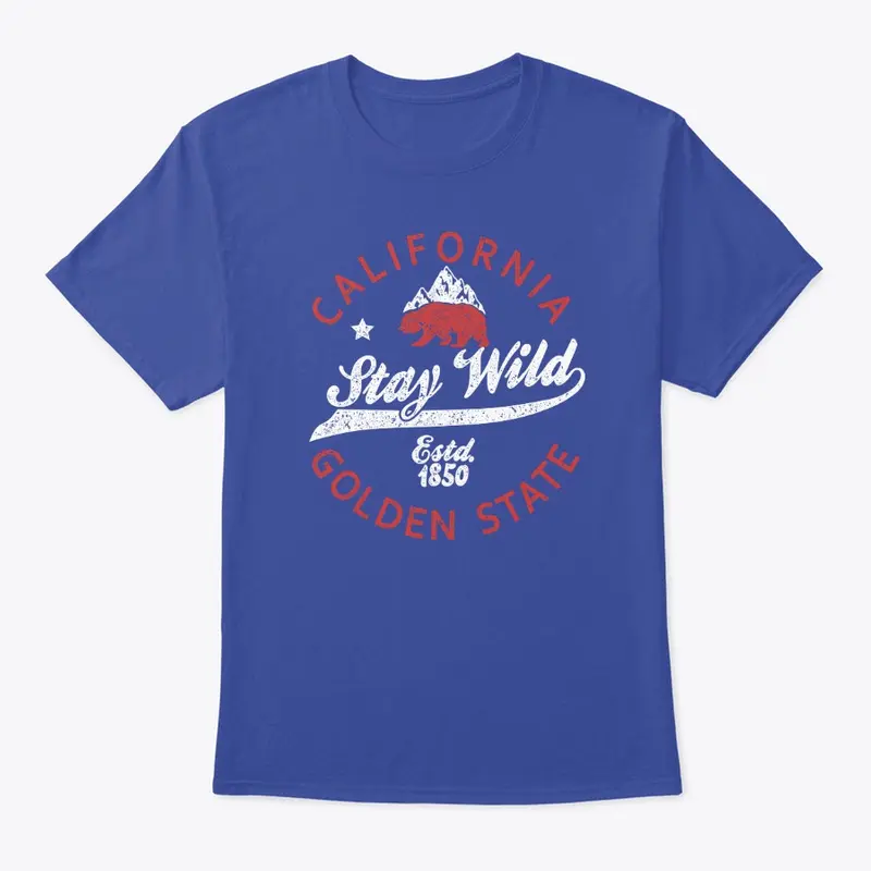 CALIFORNIA: STAY WILD (5+ Colors)