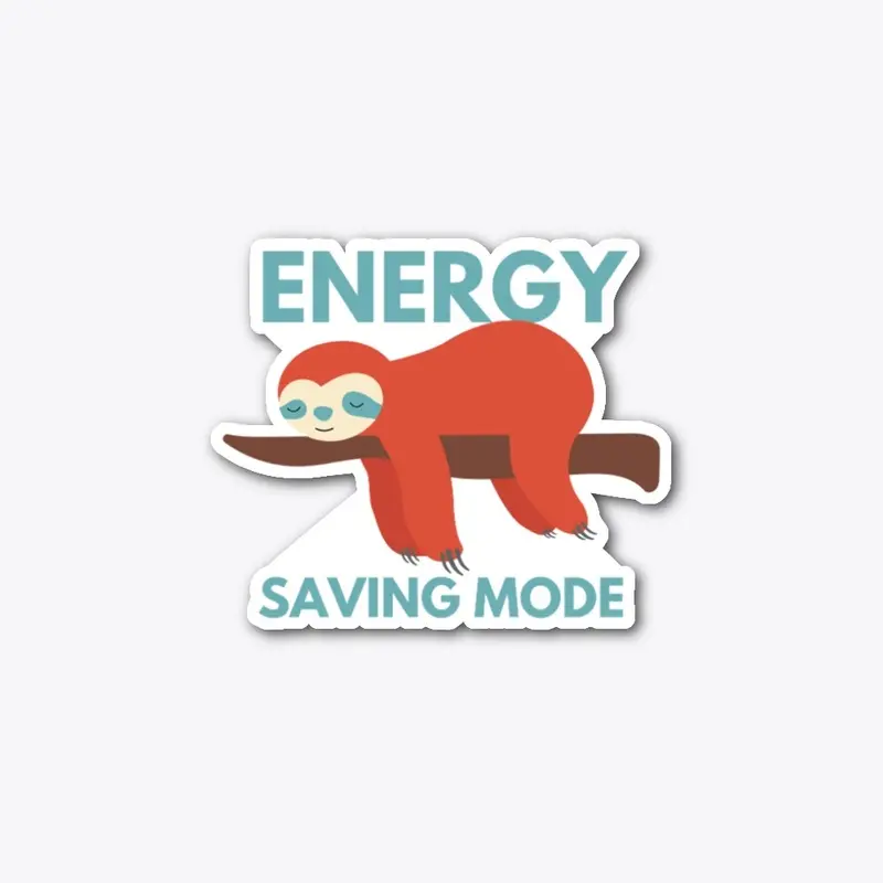 Energy Saving Mode (Sloth)